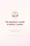 The Beginner's Guide to Bakery Cookies (Digital Download)
